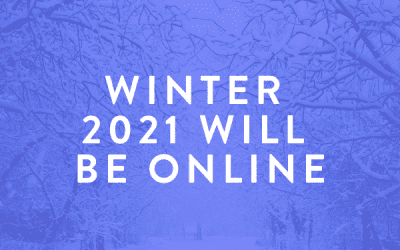 Winter 2021 Will be Online