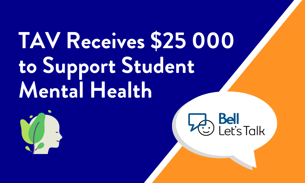 TAV Receives $25 000 to Support Student Mental Health